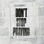 Don't Stop Praying, album by Matthew West