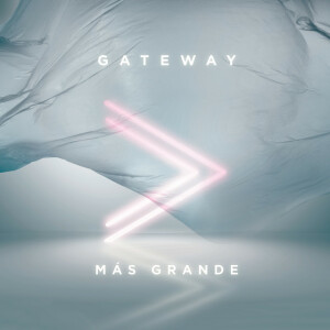 Más Grande (En Vivo), album by Gateway Worship
