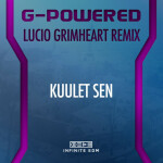 Kuulet Sen (Lucio Grimheart Remix), album by G-Powered