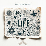 This Life, альбом Red Letter Society