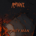 Money Man, album by Amanaki