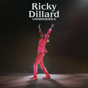 Choirmaster II (Live), альбом Ricky Dillard