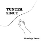 Tuntea Sinut, альбом Worship Front