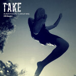 Everything I Once Was (2024 Remaster), album by TAKE