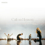 The Lord Will Provide (Live From Passion 2024), album by Passion