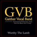 Worthy The Lamb (Performance Tracks)
