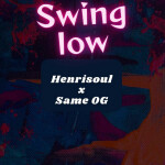 Swing Low, album by Same OG