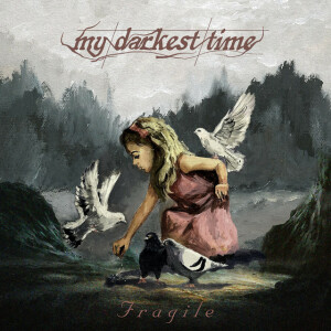 Fragile, альбом My Darkest Time