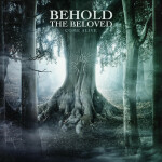 Come Alive, album by Behold the Beloved