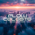 Flow Celeste, album by Alex Zurdo