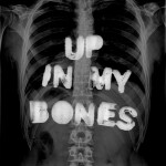 Up In My Bones, album by WE ARE ONE