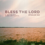 Bless the Lord (Psalm 34), album by K. Gautier