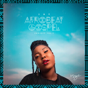 The Afrobeat Gospel Project, Vol. 1, album by Same OG