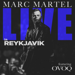 Live In Reykjavik, album by Marc Martel