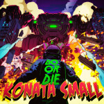 Do or Die, album by Konata Small
