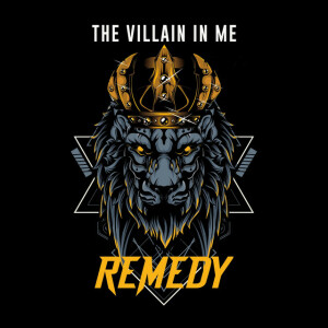 The Villain in Me, album by Remedy