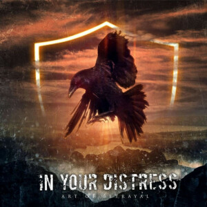 Art of Betrayal, album by In Your Distress
