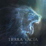 Rumble, album by Tierra Vacía