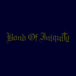 They Break Forth Into Singing, альбом Bond Of Iniquity