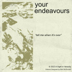 Your Endeavours, album by A Sight in Veracity