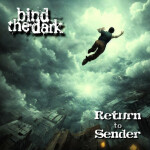 Return To Sender, album by Bind The Dark