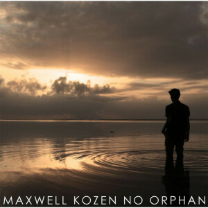 No Orphan, album by Maxwell Kozen