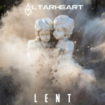 Lent, альбом Altarheart