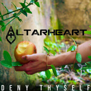 Deny Thyself, album by Altarheart