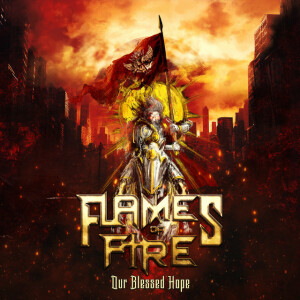Our Blessed Hope, album by Flames of Fire