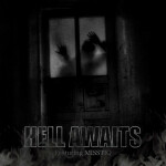 Hell Awaits, album by While We Were Sinners