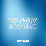Dreaming Awake, альбом Leviticuss