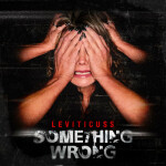 Something Wrong, album by Leviticuss
