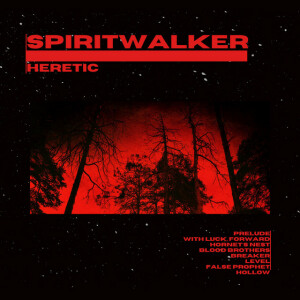 Heretic, album by Spiritwalker