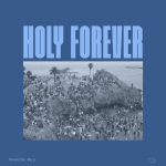 Holy Forever (feat. Matthew Zigenis)