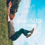 Beautiful Life (with CAIN), album by Pat Barrett, CAIN