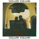 Yellow Yellow, album by Penny and Sparrow