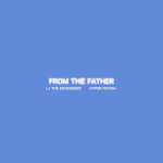 From the Father, album by Hyper Fenton