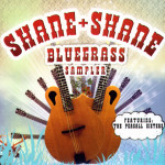 Bluegrass Sampler, album by Shane & Shane