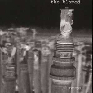 Twenty21 (Twenty21 Version), album by The Blamed