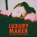 Maker, album by Luxury