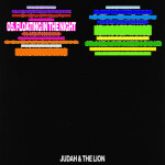 Floating in the Night, album by Judah & the Lion
