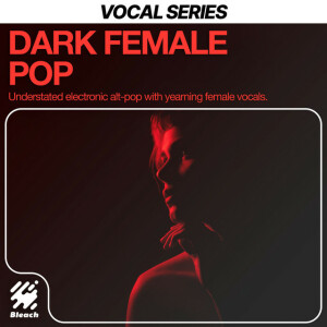 Dark Female Pop, альбом Bleach
