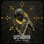 Fatal Frame, альбом Confessions of a Traitor