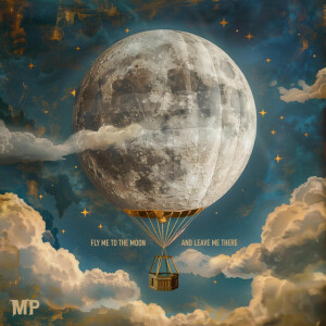 Fly Me to the Moon and Leave Me There, album by Matthew Parker