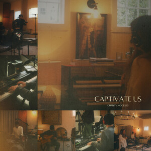 Captivate Us (Live From Keeper's Branch), альбом Christy Nockels