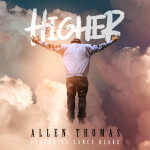 Higher, album by Allen Thomas