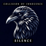 Silence, album by Collision of Innocence