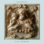 Manifesto, album by Elias Dummer