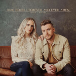 10,000 Hours / Forever and Ever, Amen, album by Caleb and Kelsey