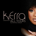 All Yours (Radio Edit) (feat. Anthony Brown), альбом Kierra Sheard